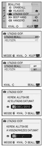 [FELVÉTEL] üzemmód: Emelt szintû tudnivalók (Felvétel) Hasznos funkciók az utazási célállomáson A vakáció napjának rögzítése a képre A [BEÁLLÍTÁS] menü beállításával kapcsolatban olvassa el a 33.