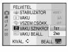 A gombbal válassza ki a [2ND] beállítást, majd nyomja meg a [MENU/SET] gombot. A menübôl a [MENU/SET] gomb megnyomásával léphet ki. A menübôl az exponáló gomb félig történô lenyomásával is kiléphet.