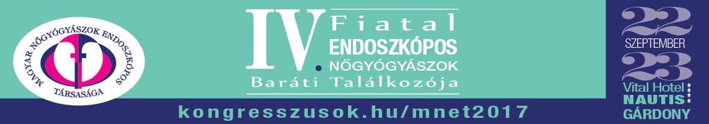 2017.09.22. péntek 8.00-18.00 Regisztráció 10.00-15.00 Workshop Laparoscopos szimulátoros gyakorlási lehetőség (bejelentkezés alapján) Speeding Kft. 9.30-9.45 Megnyitó Dr. med. habil. Molnár-G.