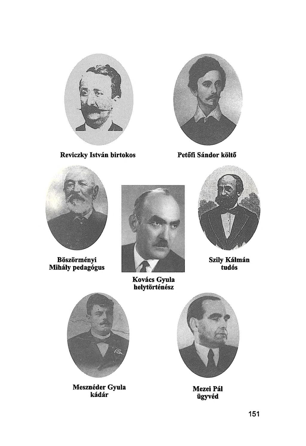 Reviczky István birtokos Petőfi Sándor költő Böszörményi Mihály pedagógus