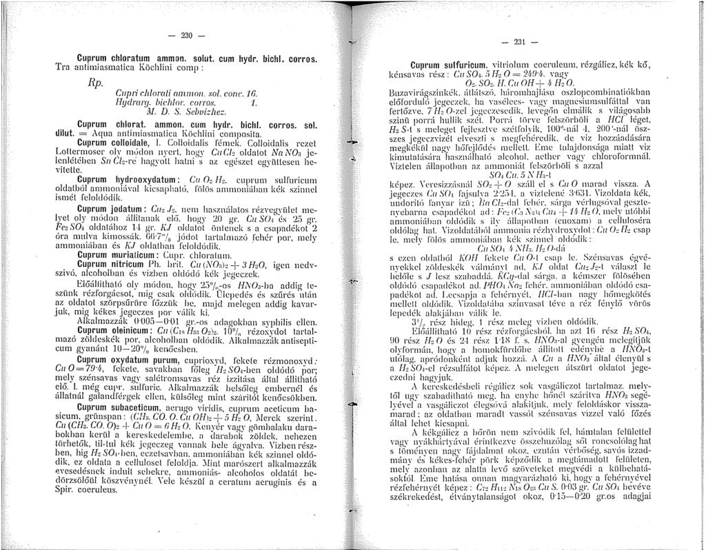 - 230 - Cuprum chloratum ammon. solut. cum hydr. bichl. corros. Tra anlimiasmatica Köchlini comp : Cupri ch/orali amnron. sol. conc. Jfi. Hydrary. bich/oc. corros... D. S. Sebvi:::he:::.