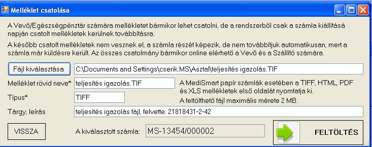 Kattintsunk a melléklet csatolása gombra, majd a felugró ablakban válasszuk ki a kívánt fájlt. Ha ez megtörtént kattintsunk a Hozzáadás gombra. További mellékletekhez ismételjük meg a műveletet.