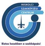 25 m2 aapterüetű, vaamint a Miskoci Szakképzési Centrum fazoa henrik szakképző iskoája 3534 Miskoc, Gagarin u. 54. 15,75 m2 aapterüetű Vegye igénybe új heyszíni emeőgép - feüvizsgáati szogátatásunkat!