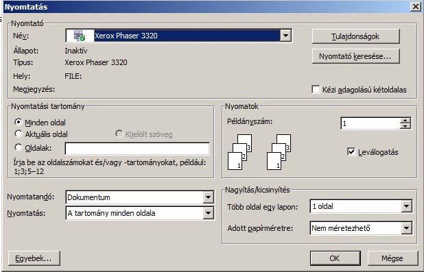 Nyomtatás Windowsból 5. Ha a telepítés véget ért, válassza a Befejezés gombot. Ha a nyomtató csatlakozik a hálózathoz, ekkor próbanyomtatásra kerül sor.