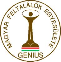 MAGYAR FELTALÁLÓK EGYESÜLETE MAFE www.inventor.hu genius@inventor.hu Postacím: 1519 Budapest, Pf.