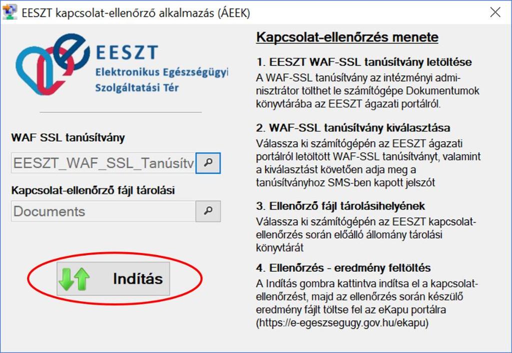 A keretprogram a sikeres futtatást követően a műszaki ellenőrzés eredményéről kiállított elektronikus igazolást alapértelmezetten a helyi felhasználó Dokumentumok könyvtárába menti.