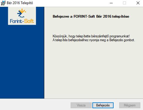 Installálás során olyan helyet válasszon, ahol elfér a teljes adatbázis (lokális verzió esetén) és van elegendő hely a frissítések és mentések átmeneti állományainak.
