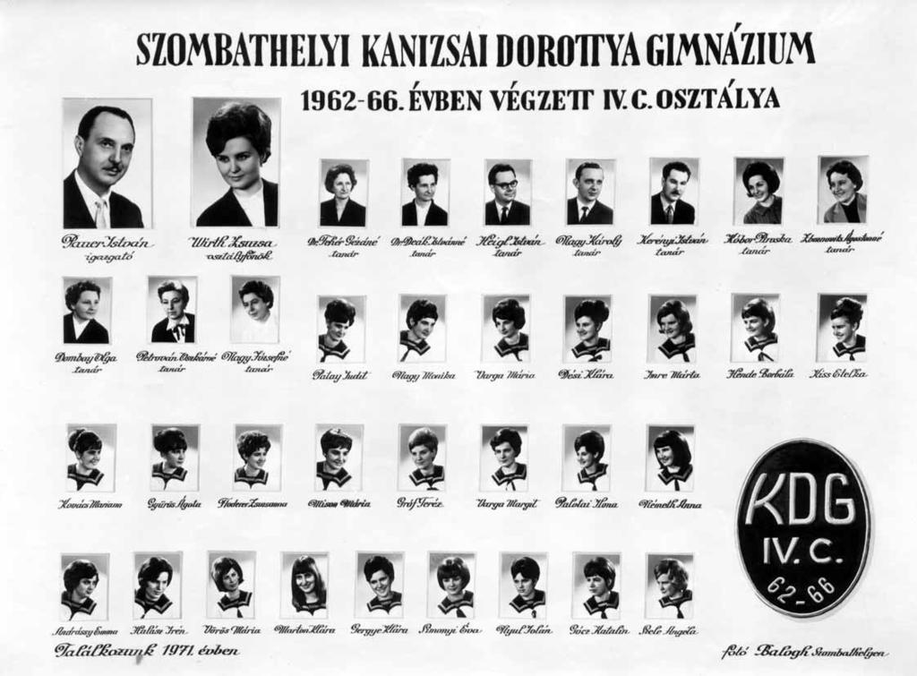 71 1965/66. tanév, IV. C Diákok soronként: 1. sor: Patay Judit, Nagy Monika, Varga Mária, Dési Klára, Imre Márta, Hende Borbála, Kiss Etelka; 2.