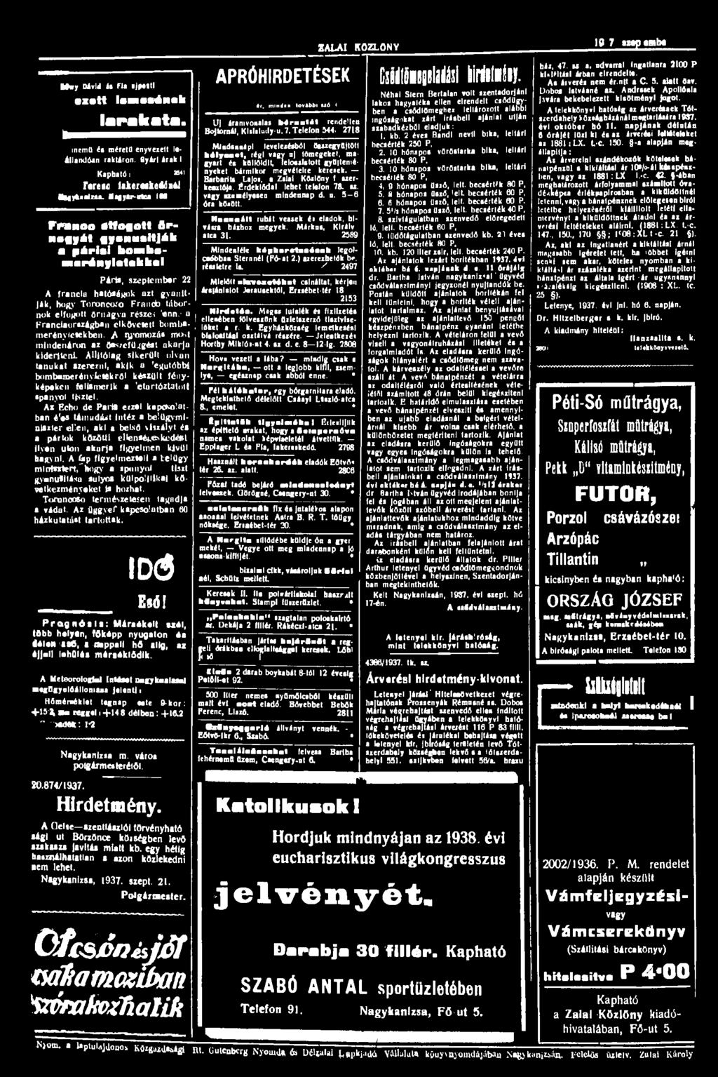 ZALAI KÖZLÖNY 19*7. szeptember 16. Umy Dávid is Fia BlMttl n H l a m a s é n e k larakata. inemü és méretű enyvezett leállandóan raktáron. Gyári árak!