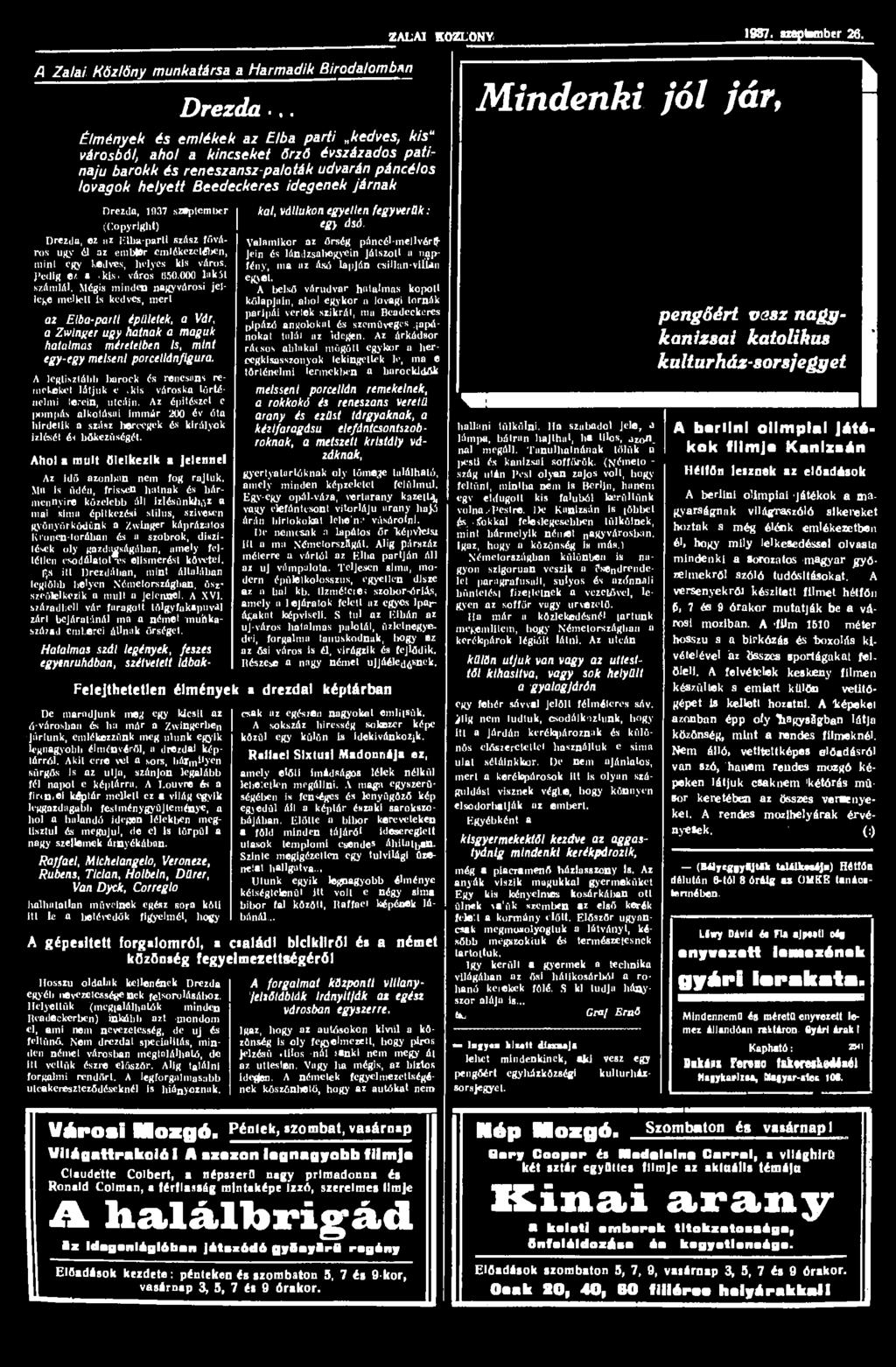 ZALAI KÖZLÖNY. 1987. szeptember 26. A Zalai Közlöny munkatársa a Harmadik Birodalomban Drezda.