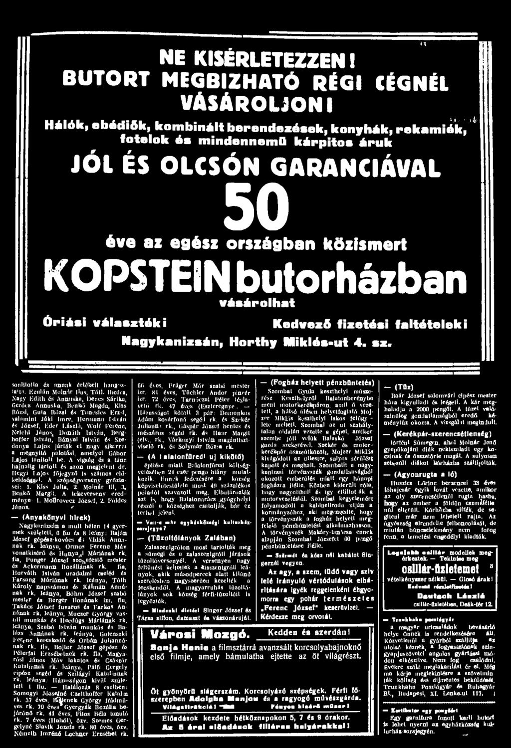 NE KÍSÉRLETEZZEN! BÚTORT MEGBÍZHATÓ RÉGI (ÉGNÉL VÁSÁROLJON I «.»*;» >4.