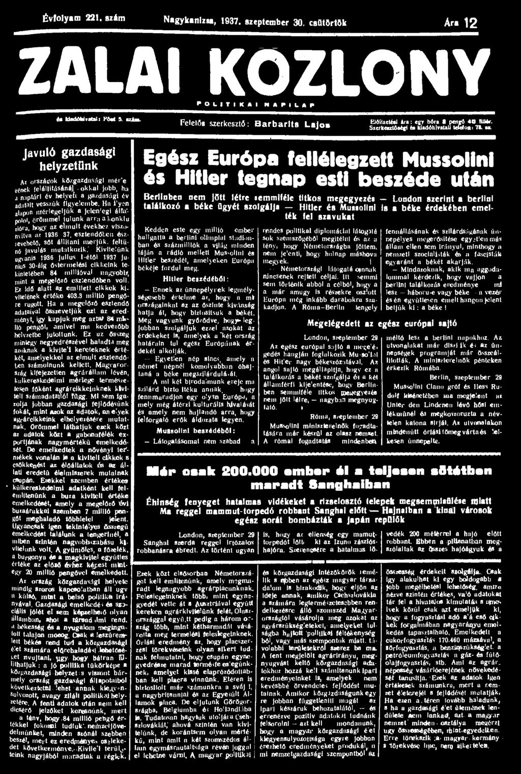 Évfolyam 221. szám Nagykanizsa, 1937. szeptember 30. csütörtök Ara 12 ZALAI KÖZLÖNY P O L I T I K A I N A P I L A P H U»dóki.»Ul: HM 5 uia.