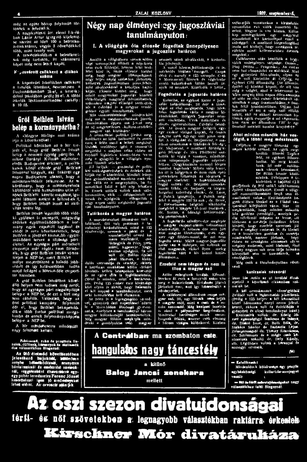 4 mén az egész hónap folyamán történnek a felvitetik. A nagykanizsai Izr.