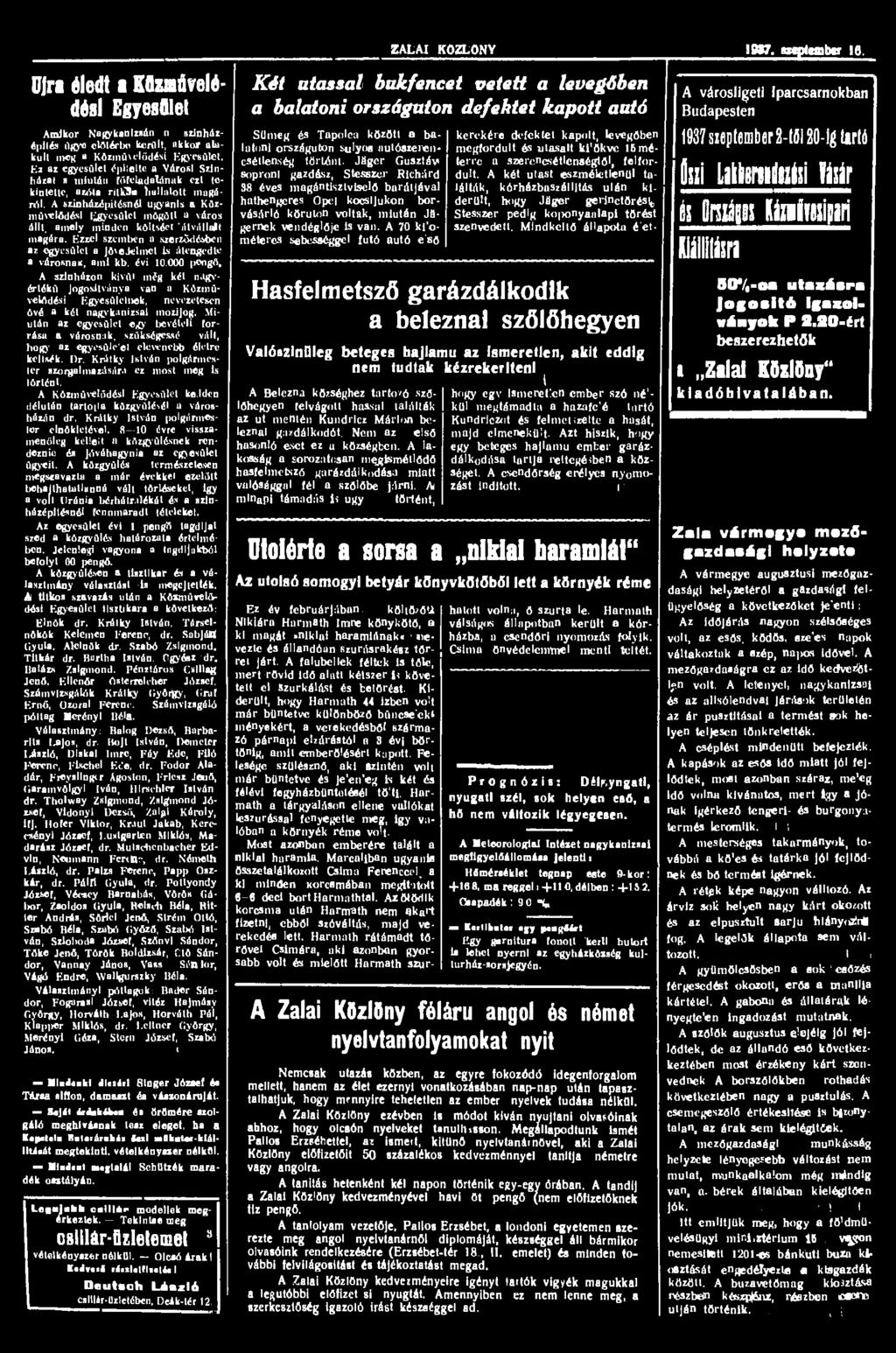 Újra éledt a Küzmdrelédésl Egyesület Amikor Nagykanizsán n színházépítés rtgyo előtérbe kerillt, nkkor alakult meg " Közművelődési Egyesület.