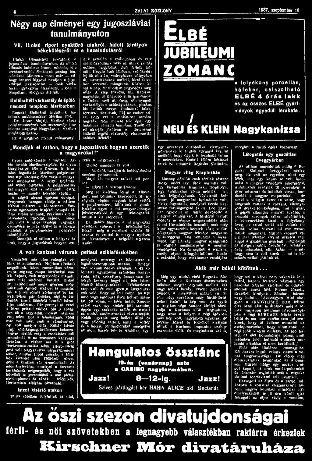 á ZA1AI KÖZLÖNY 1987. szeptember 19. Négy nap élményei egy jugoszláviai tanulmányúton VII.