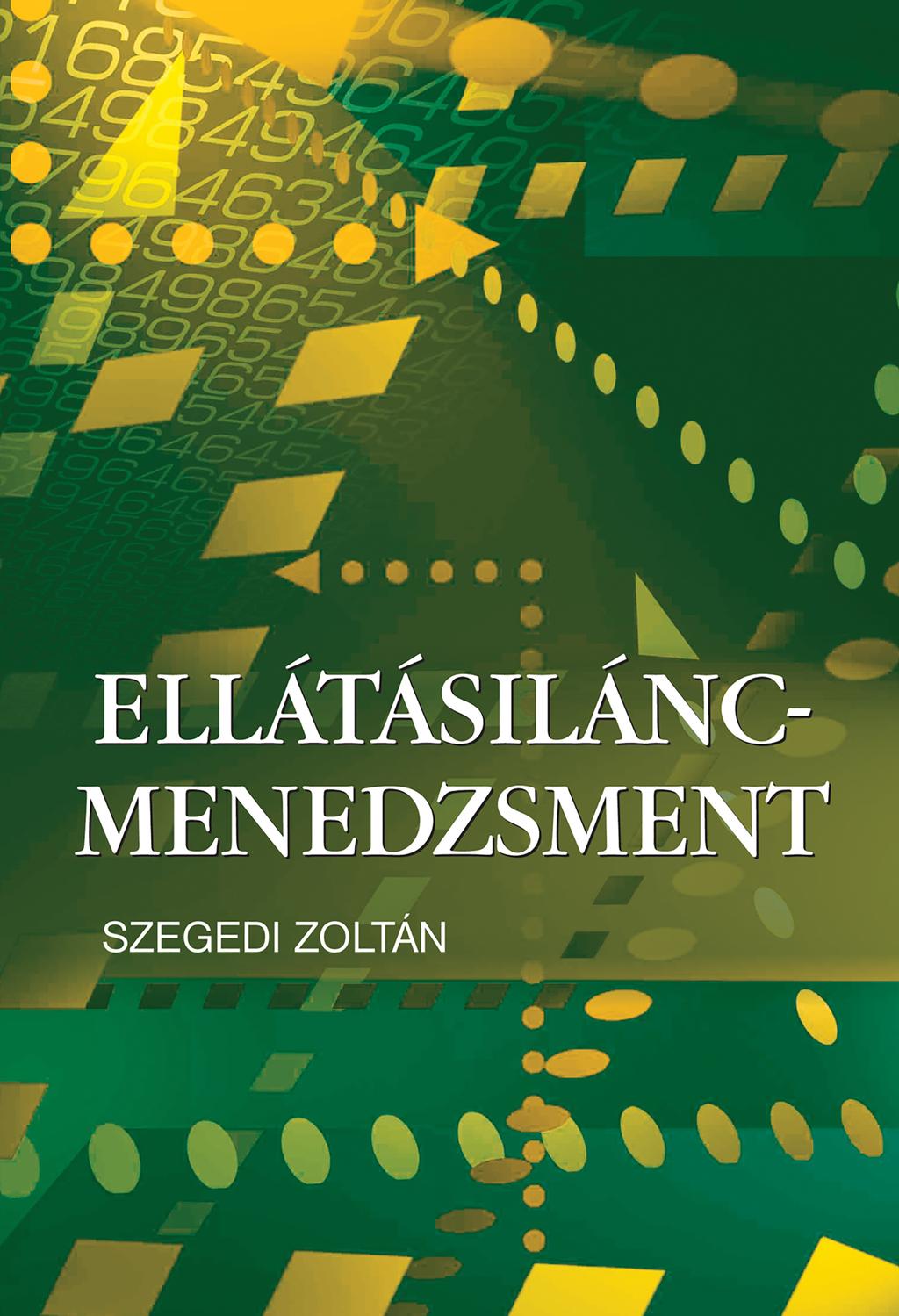 SZEGEDI ZOLTÁN ELLÁTÁSILÁNC- MENEDZSMENT - PDF Free Download