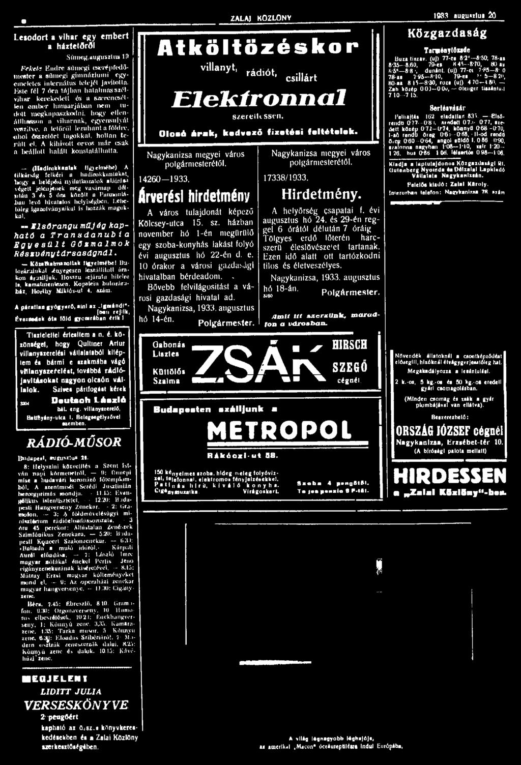 «diol összetört tagokkal, hollan terült cl. A kihívott orvos már csak a beállott halált konstatálhatta.