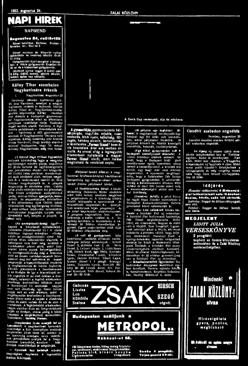 OózfUrdő nyitva reggel 6 órától este 6 éráig (hétfő, azerda, péntek délután, kedden egész nap nőknek).