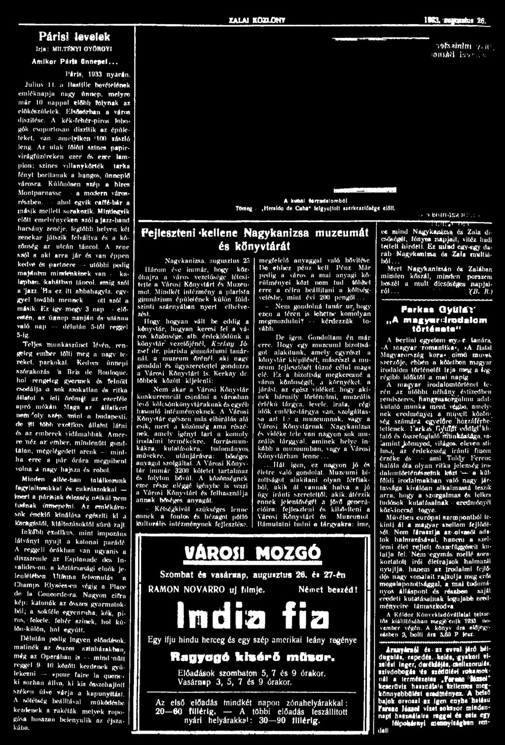 ZALAI KÖZLÖNY 1W3. WffMtas 26. Párisi levelek írja: MILTÉNYI QYÖROYI Amikor Párls ünnepel... ift&rirttru v-n. idiu&l ' Páris, 1933 nyarán. Július II.
