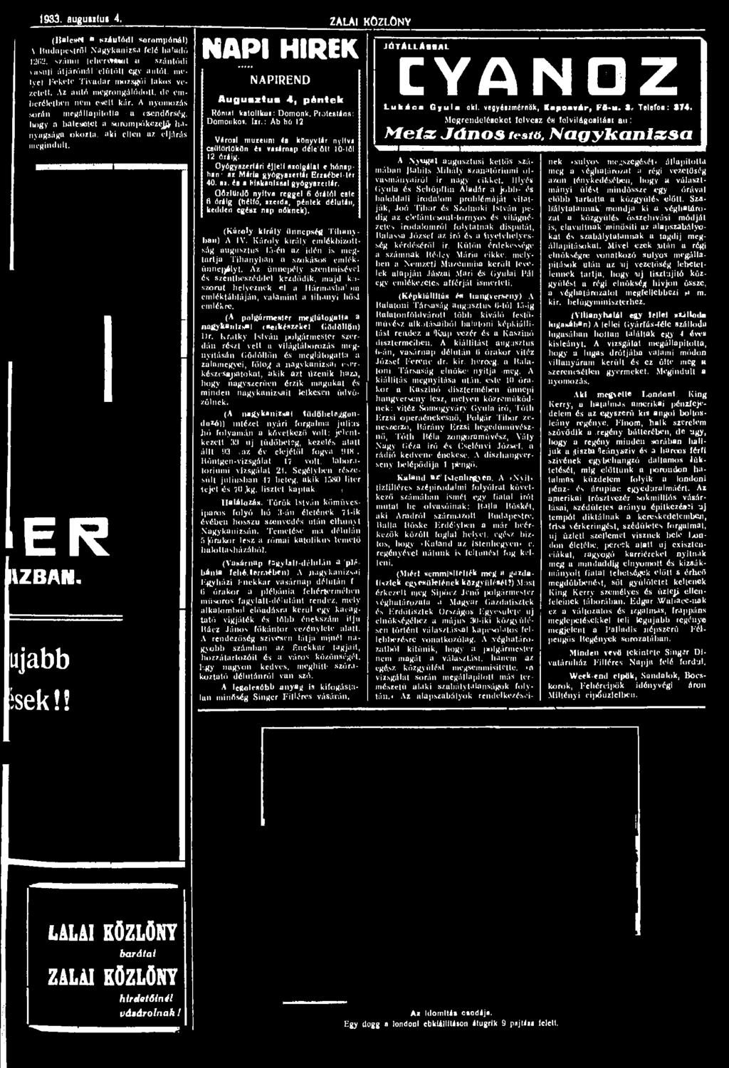 1933. auguiztug 4. (Italéi wzautódl sorompónál) \ Budapestről Nagykanizsa felé haladó 12(12. szánni lehenvnwit u szánlódi \uxuli átjárónál elütött egy autót. mc.
