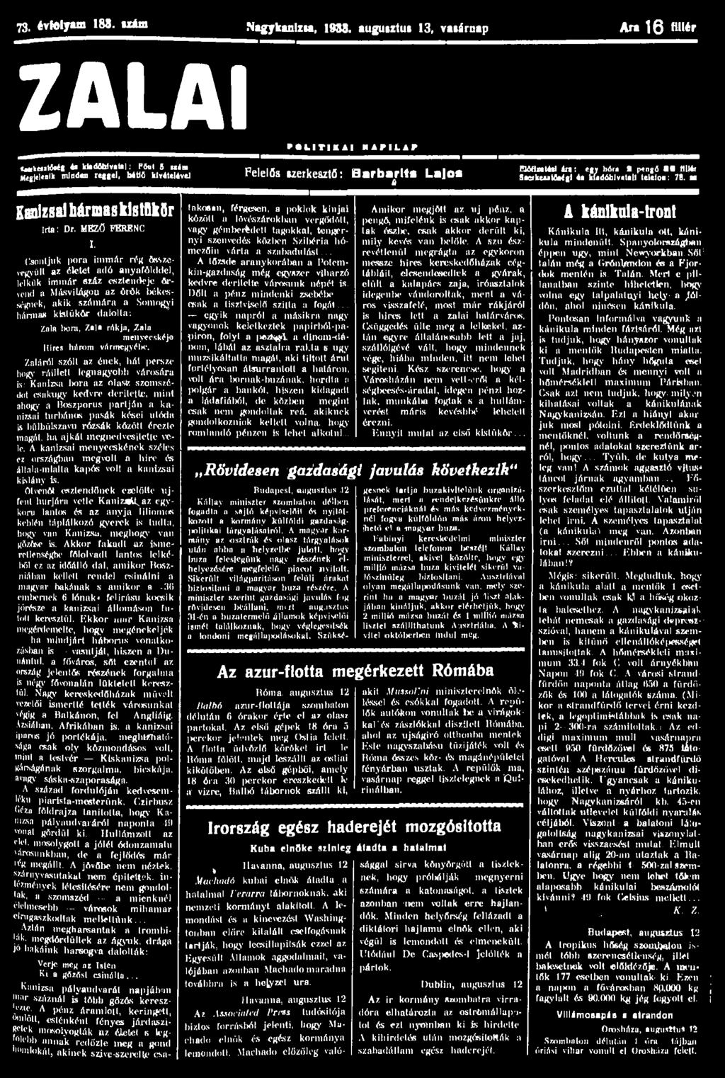 73. évfolyam 188. uám Nagykanizsa, 1BS8.