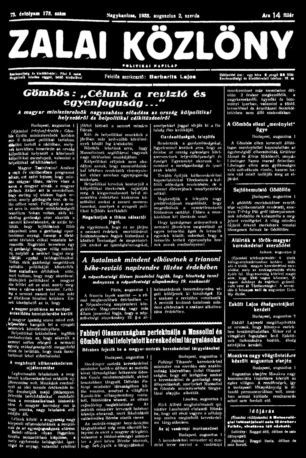 73. évfolyam 178. uám Nigykanlzw, 1988. luguizlus 2, szerda Ata 14 HM' ZALAI KÖZLÖNY POLITIKAI m r n i p (MfkcIitMB ti kiadóhivatal; főút 8 isim «!