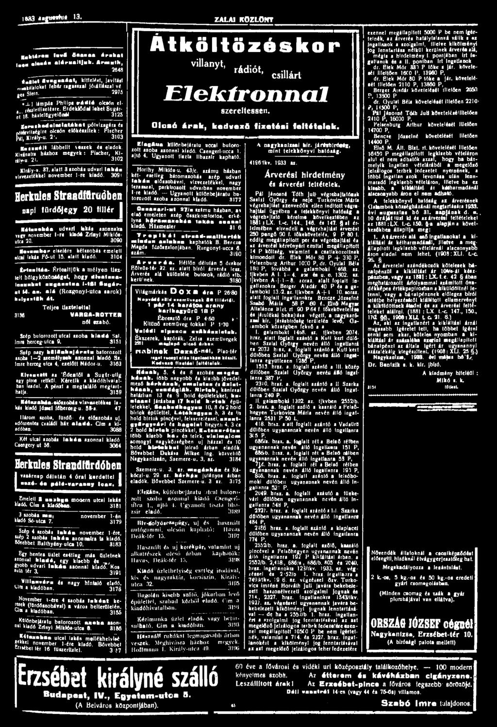 1883 angutifa* 13. KdktácoM!» öaaaaa árakat I w oloaáa alaruaitjuk. Armuth,. 3648 * B Ct Owagaaáat, klttelést, javítást niankáialokat fehér ragastzal Jóiálláual vé geistem.