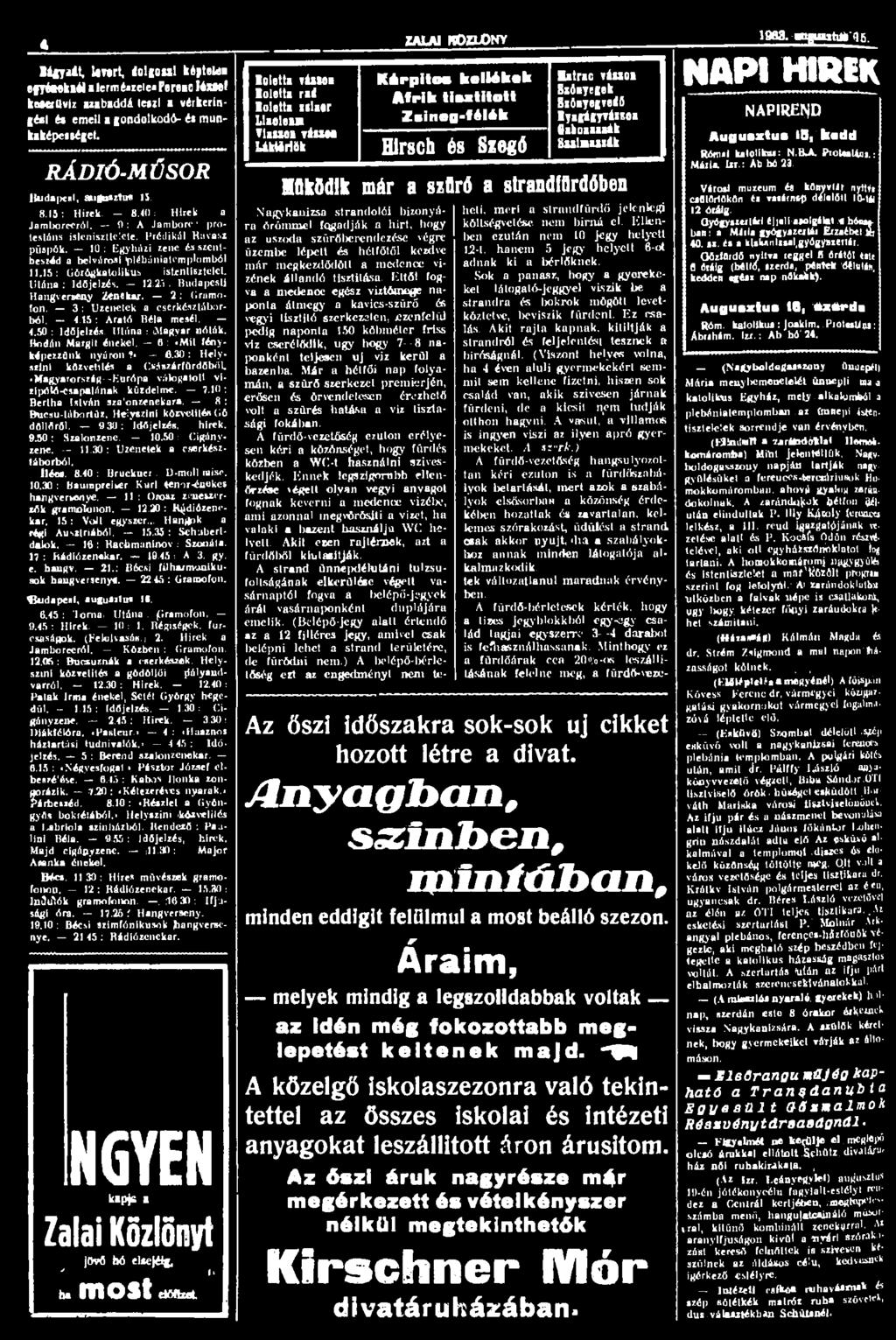 _» Bányáit, Unrt, dolgoul képtetou efytankiél a lertníaieiea Ferenc liswl kotaílvlz aiabaddí tesxi a vérkeringési í» emeli a gondolkodó- él munkaképei.éget. RÁDIÓ-MŰSOR Budapest, augusztus lf. 6.