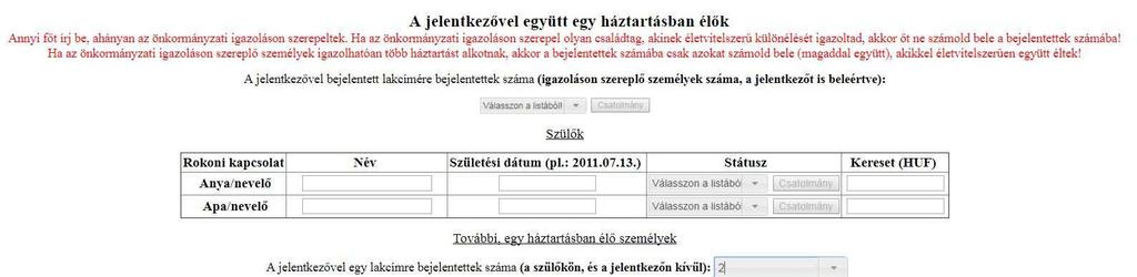Vállalkozóknál/őstermelőknél/családi cégnél dolgozóknál a havi keresetet a NAV által kiállított éves jövedelemigazolás alapján kell kiszámolnod.