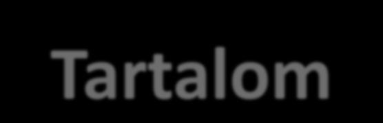 Tartalom A
