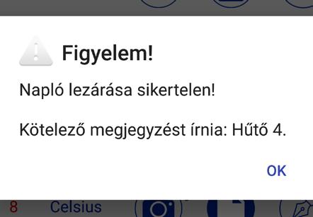 Kötelező fénykép és/vagy aláírás feltöltést elmulasztotta - piros háttér jelöli a kötelezettséget A napló lezárás sikertelenségét nyugtázó üzenet pontosan megjelöli a hiba okát és megadja a hibás sor