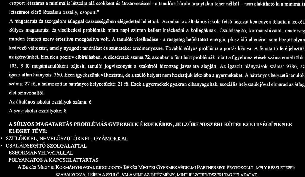 csoport létszám minimális létszám lá csökkent és átszervezéssel tnulór hámló ránytln teher nélkül nem lkíthtó ki minimális létszámot elérő létszámú osztály, csoport.