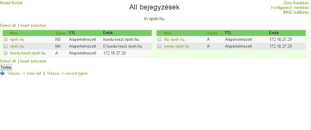 VII.1.3.2.1 Master zóna 80. ábra: Master zóna módosítása Ezen a felületen Konfigurálhatjuk a zónáinkat, bejegyzéseket adhatunk hozzá vagy törölhetünk a zónáink fájljaiból.