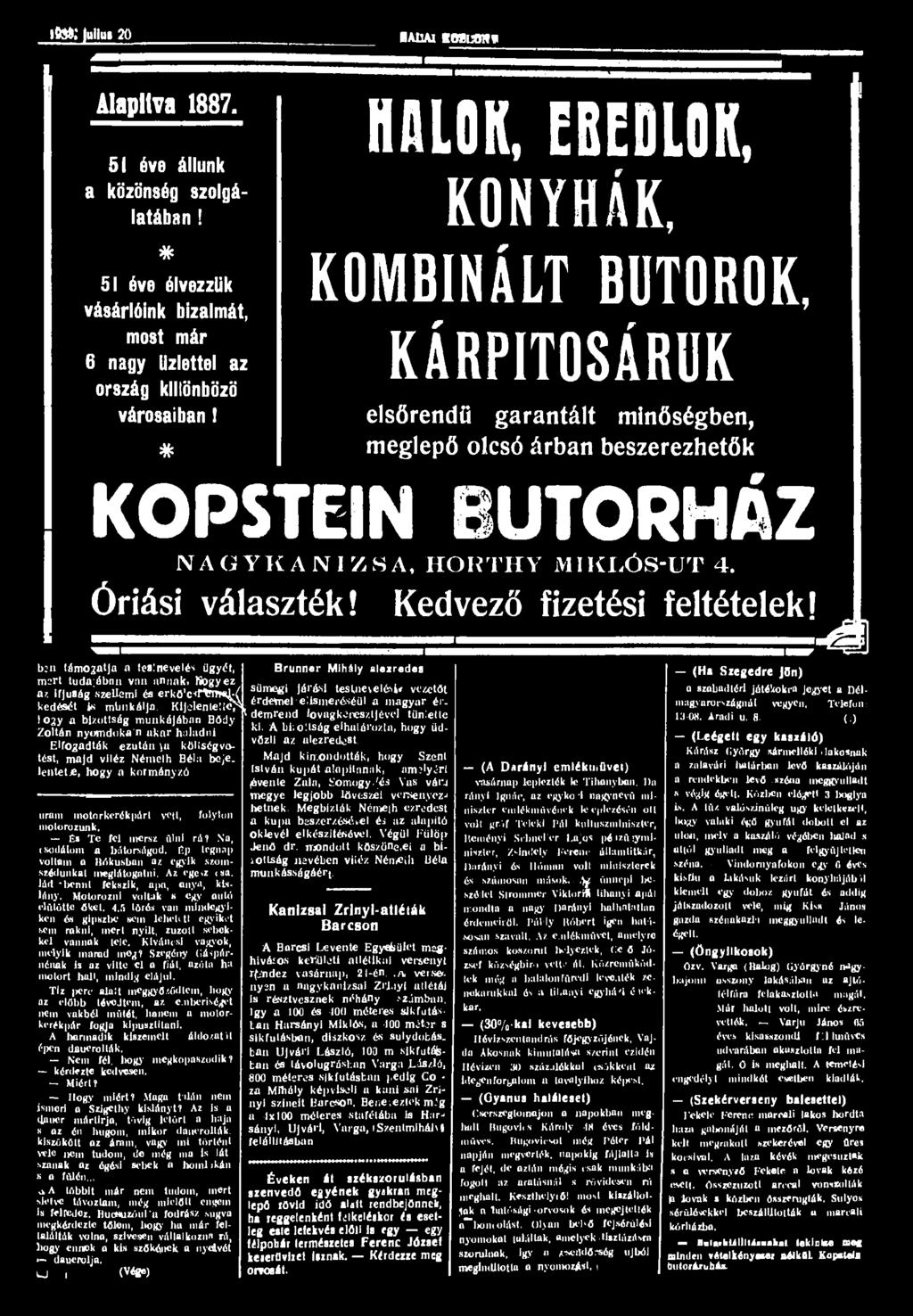 iftrt: [uiiui 20 BAllAl ROSüONf Alapítva 1887. 51 éve állunk a közönség szolgálatában!