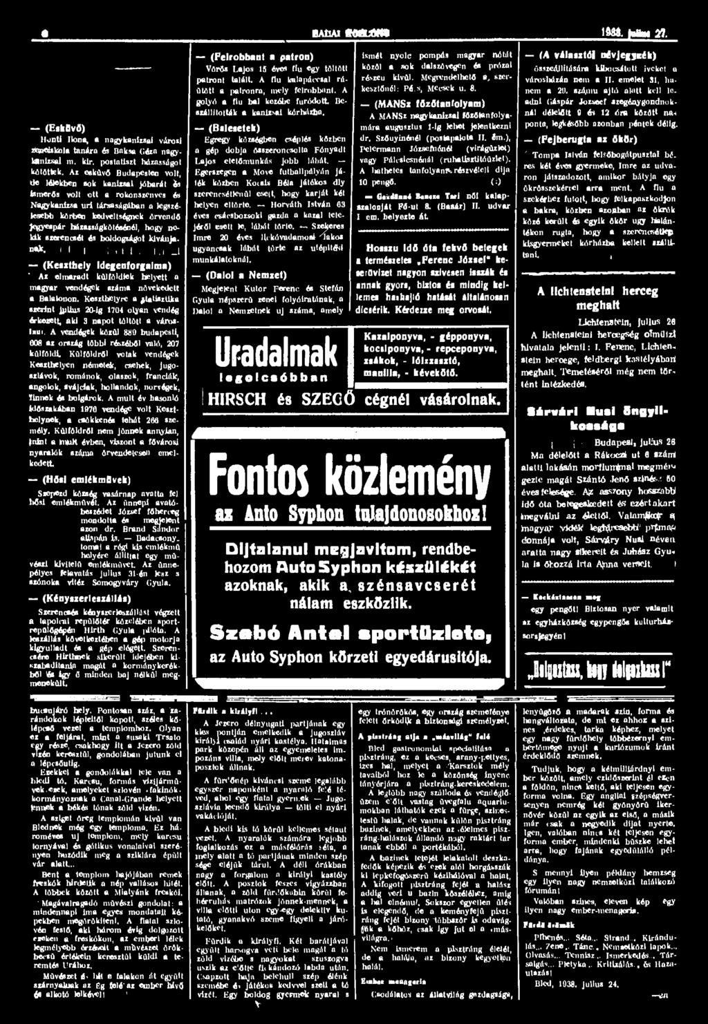 BAíiAi * m * m iftai jb«m a?. (Esküvő) HonU Ilona, a nagykanizsai városi atojaoiskbla tanára ős Baksa Géza nagy. kanizsai m. kir. postatiszt házasságot kötöttek.