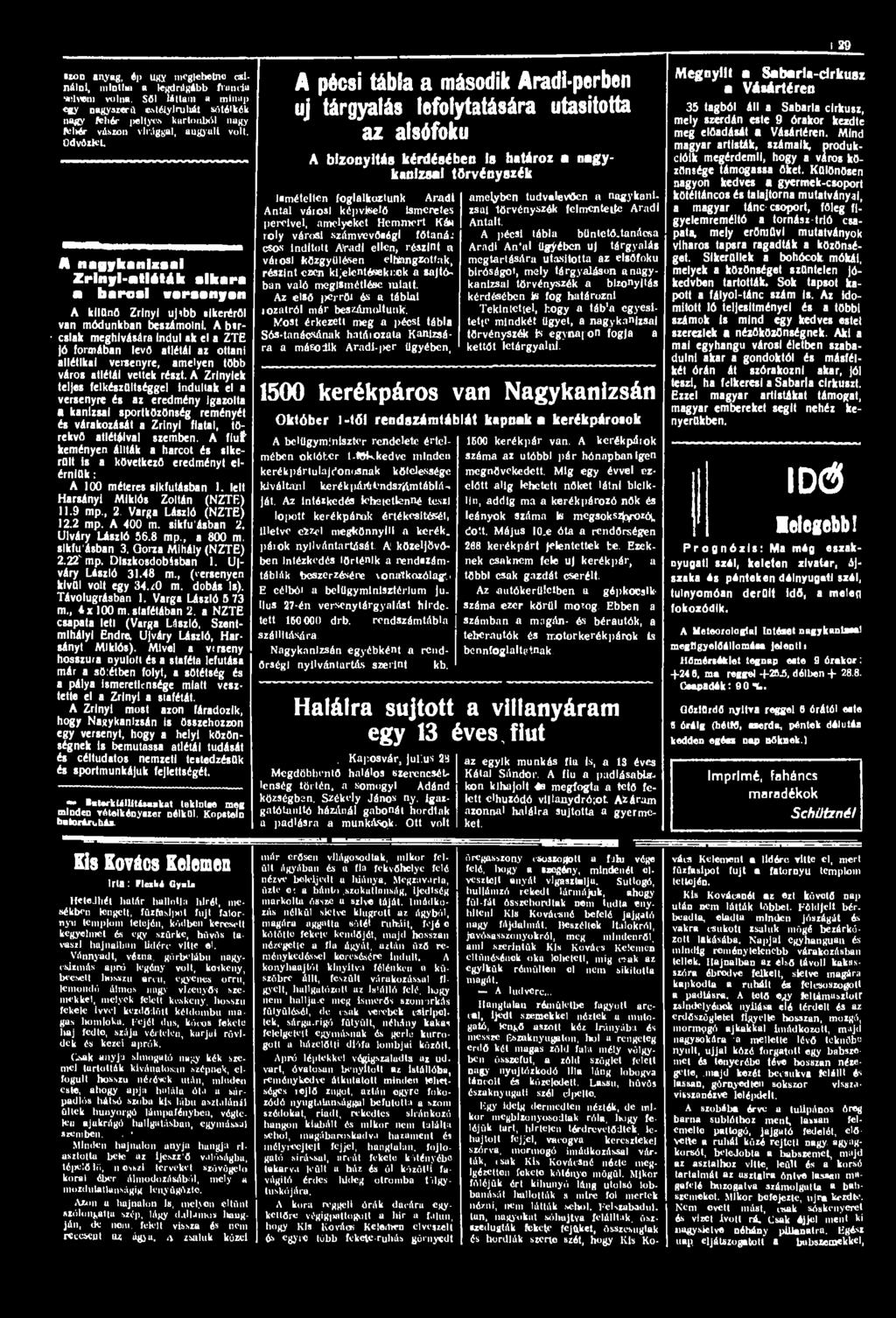 szon anyag, ép ugy meglehetne csinálni, mintlui a legdrágább frrinr-iu '.i\*ni volna.