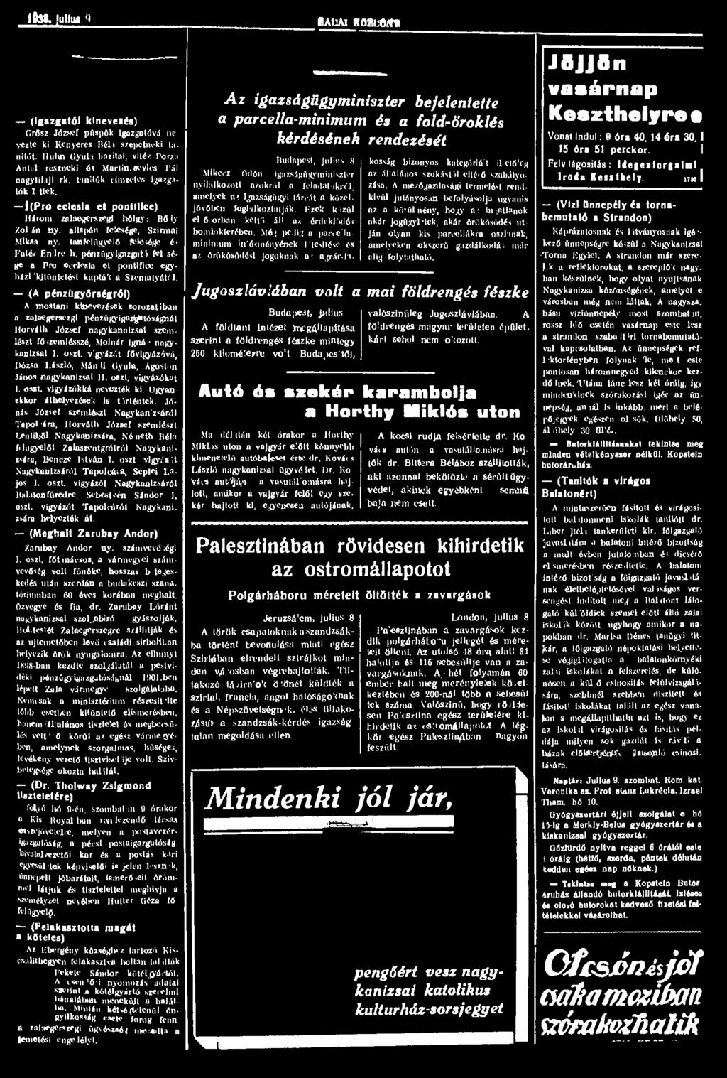 Jfct,'ulim ') SAtlAl KOÍL'Ört* (Igazgatói kinevezés) Grősz József püspök igazgatóvá ne vezte ki Kenyeres Bél t szepetnoki tanltót. Huhh Gyulil bazitai, vitéz Porza Antal résznek! és Martin.