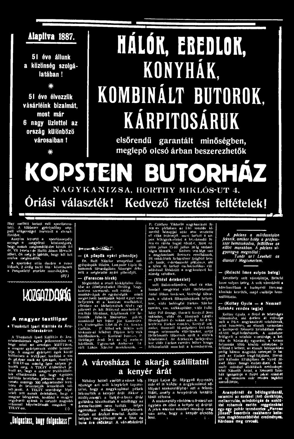Alapítva 1887. 51 éve állunk a közönség szolgálatában!