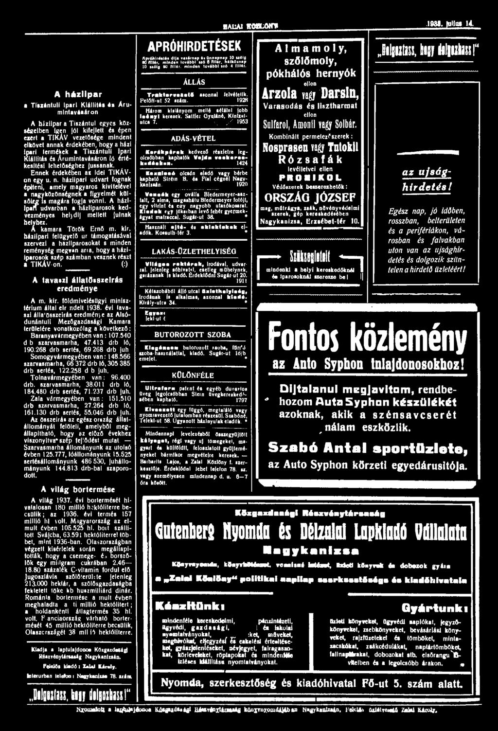 A háziipar Tiszántúli Ipari Kiállítás é» Arumlntaváaáron A háziipar a Tiszántúl egyes köz- Etedben Igen jól kifejlett és épen ezért a TIKÁV vezetősége mindent elkövet annak érdekében, hogy a házi