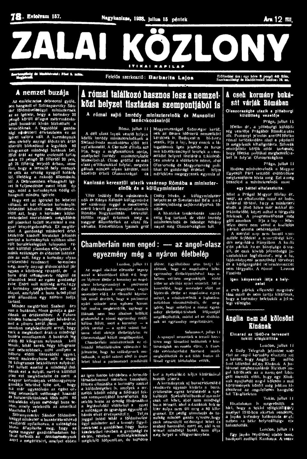 X8- >67- Nigylunlu,, 1838. jullus 16 péntek Ara 12 ful. ZALAI KÖZLÖNY I T I K A I N A P I L A P MUMUWvatals PM S. u*m.
