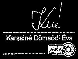BKKZrt. Címe: 1075 Budapest, Rumbach Sebestyén utca 19-21. A feladat megvalósítója: BKK Zrt.