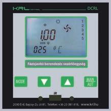 Tárolási hőmérséklet 20 80 C 30 80 C EXP modul kompatibilitás Kommunikációs interfészek EXP 01010 USB n n EXP 1011 RS232 n n EXP 1012 n n EXP 1013 Ethernet csak a DCRL8 n EXP 1014 Profibus DP n EXP
