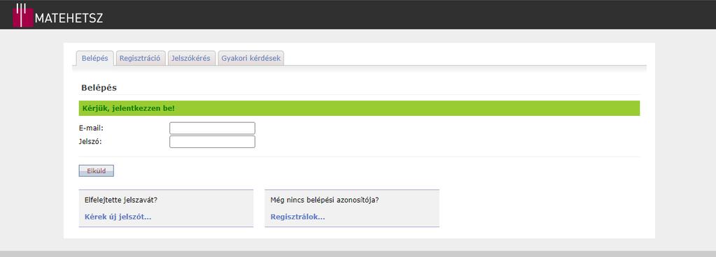 Az Elküld gomb megnyomását követően a következő visszajelzést adja az online felület: Kedves XY! Egy jóváhagyó linket küldtünk az Ön részére, a(z)...@... címre.
