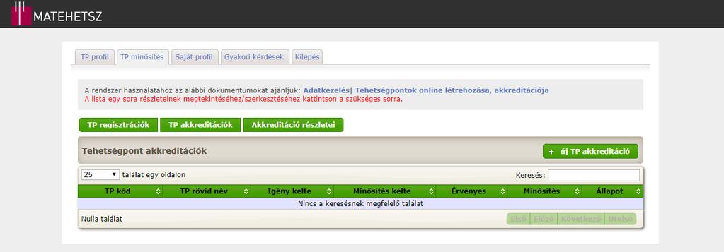 A tehetségpont akkreditáció lépései: 1. lépés: Új tehetségpont akkreditáció igénylése Jelentkezzünk be a 3. képen már mutatott képernyőn (az online.tehetseg.