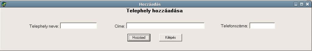 2. Hozzáadás A főmenüben kiválasztható másik művelet a Hozzáadás. A felhasználónak itt lehetősége van aszerint választani, hogy a telephelyet vagy az eszközöket kívánja bővíteni.