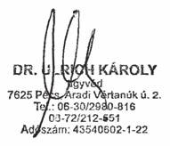 Záró rendelkezések Azokban a kérdésekben, amelyekrôl az alapszabály nem rendelkezik, a Polgári Törvénykönyv, 2013. évi V.