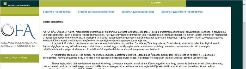 A megjelenő oldalon talál egy általános tájékoztatót a regisztrációról. Az oldal alján pedig 4 funkciógombot.