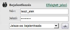 ) Sikeres bejelentkezés után az Üdvözöljük [regisztrációkor megadott családi név és keresztnévpáros] felirat jelenik meg.