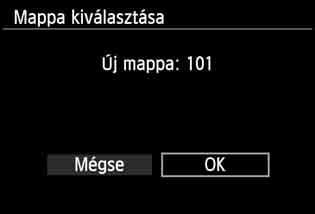 A [51] lapon válassza a [Mappa kiválasztása] lehetőséget, majd nyomja meg a <0> gombot. Válassza az [Új mappa] opciót.