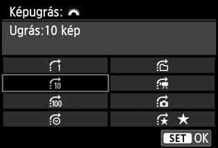 A <S> gomb megnyomásával válassza ki a megfelelő ugrási módot, majd nyomja meg a <0> gombot.